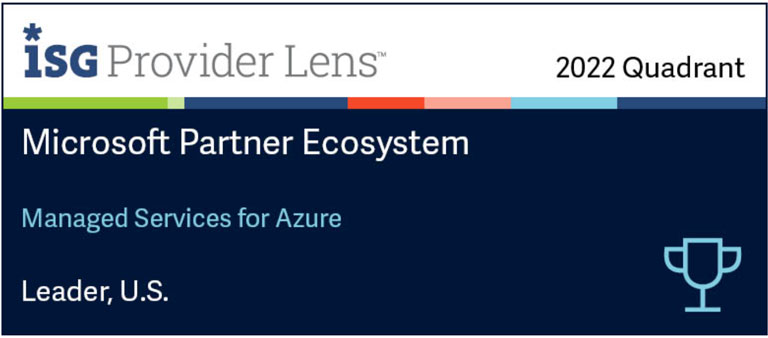 Rackspace Technology has been named a Leader in the 2022 ISG Provider Lens –  Microsoft Ecosystems Partners US Report Azure MSP Quadrant