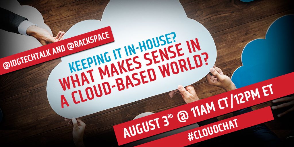 #cloudchat Recap: Keeping IT In-House in a Cloud-Based World